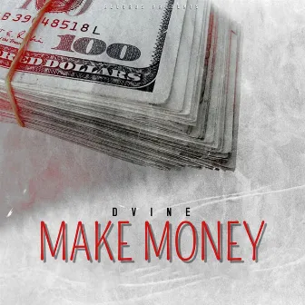 Make Money (Sped Version) by DVINE