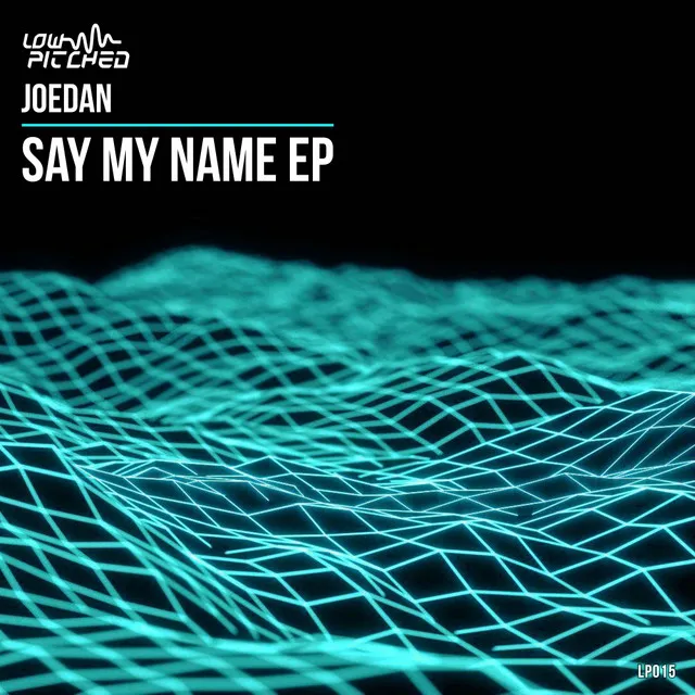 Say My Name - Original Mix