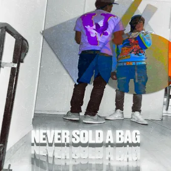 Never Sold A Bag by SmileBoi