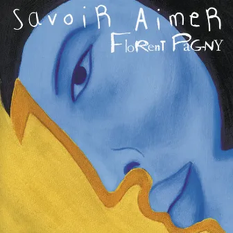 Savoir Aimer by Florent Pagny