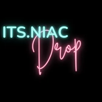 Drop by Its.NiaC