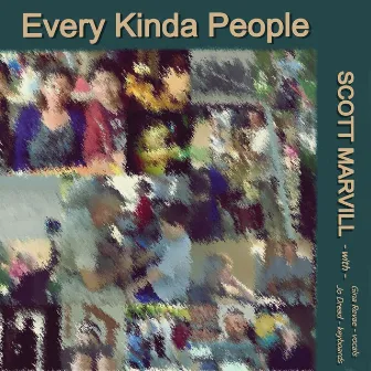 Every Kinda People by Scott Marvill