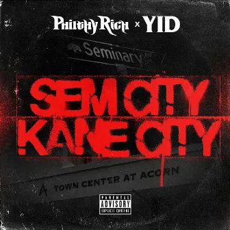 Sem City Kane City - EP by Yid