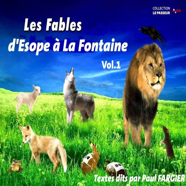 Les fables d'Esope à La Fontaine, vol. 1