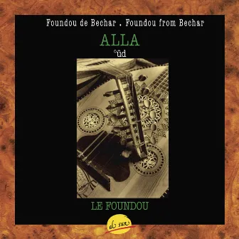 Foundou de Bechar by Alla