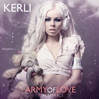 Army Of Love by Kerli