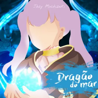 Dragão do Mar (Cover) by Jacy Mochizuki