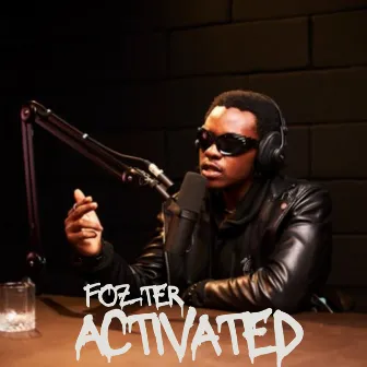 Activated by Fozter