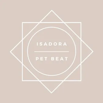 Pet Beat by Isadora