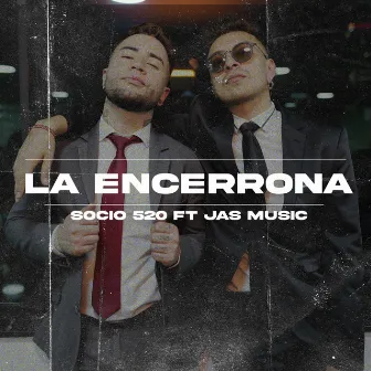 La Encerrona by Jas Music