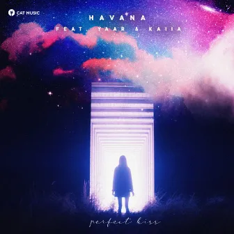 Perfect Kiss by Havana