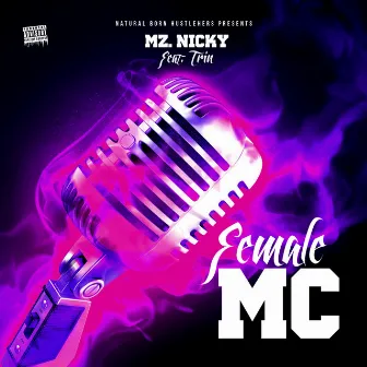 Female MC by Mz. Nicky