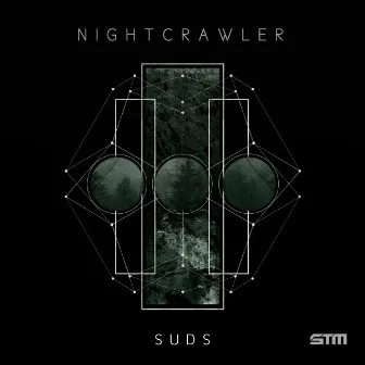 Nightcrawler by SuDs