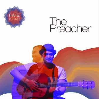 The Preacher by Faiz Khan