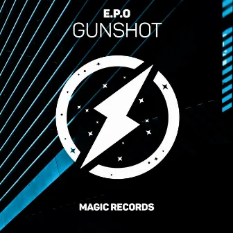 Gunshot by E.P.O