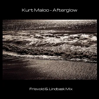 Afterglow (Frisvold &lindbæk Mix) by Kurt Maloo