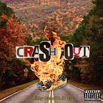 Crash Out by Richy Rated