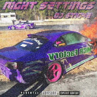 Night Settings by DJ STICKE