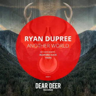 Another World by Ryan Dupree