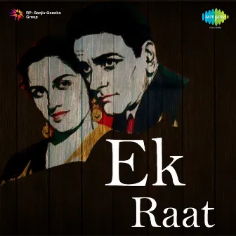 Ek Raat (Original Motion Picture Soundtrack) by Mirza Ghalib