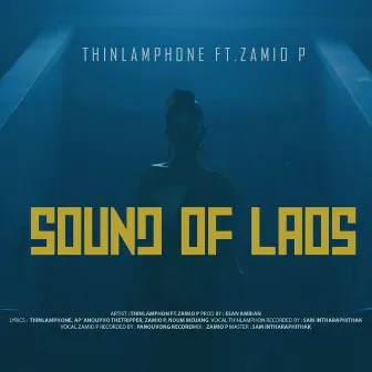 Sound of Laos by Thinlamphone