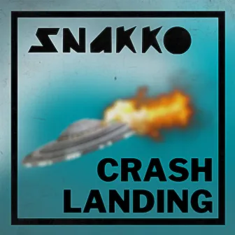 Crash Landing by Snakko