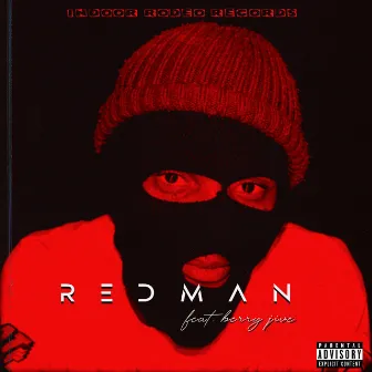 Redman by INDOOR RODEO RECORDS