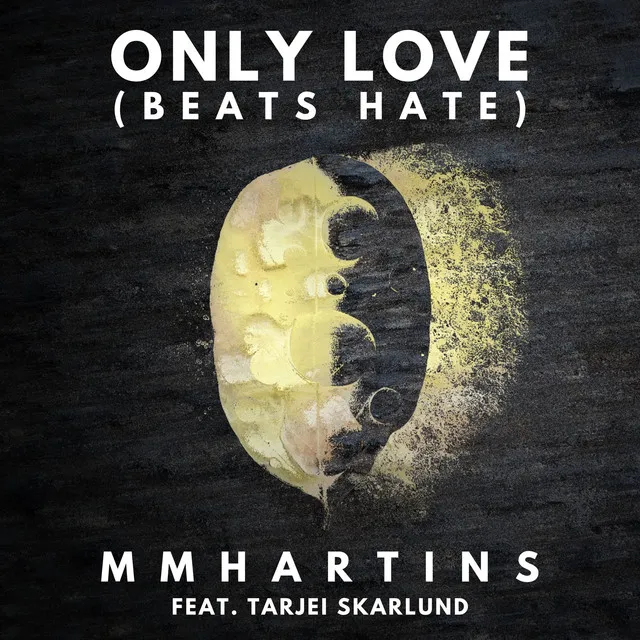 Only Love (Beats Hate)