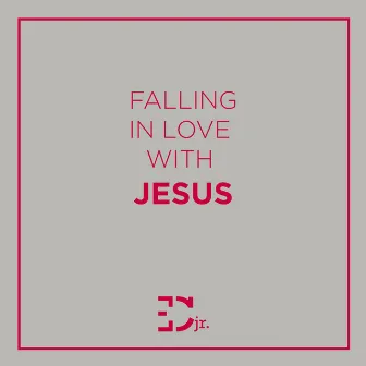 Falling in Love With Jesus by Elmer Cañas Jr.