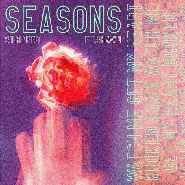 Seasons. [Stripped]