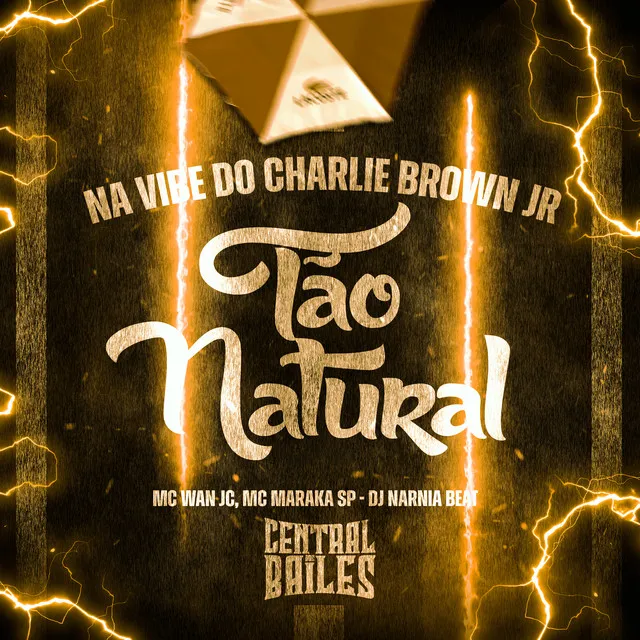 Na Vibe Do Charlie Brown JR Tão Natural