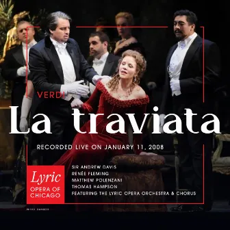 Verdi: La Traviata (Live) by Lyric Opera of Chicago