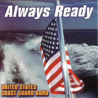 Always Ready (Sempar Paratus) by United States Coast Guard Band