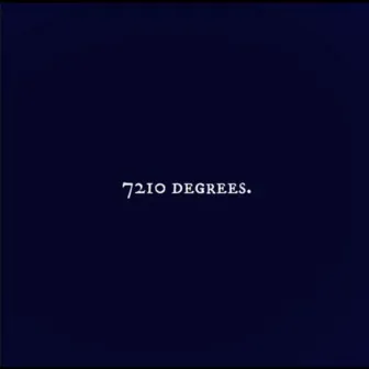 7210 degrees. by KID CL4VER