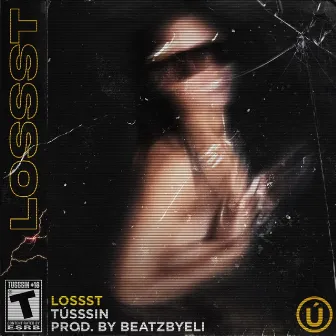 Lossst by tússsin