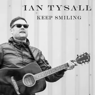 Keep Smiling by Ian Tysall