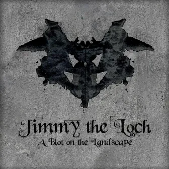 A Blot on the Landscape by Jimmy the Loch