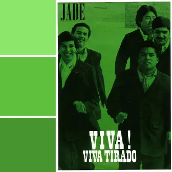 Viva! (Viva Tirado) by Jade