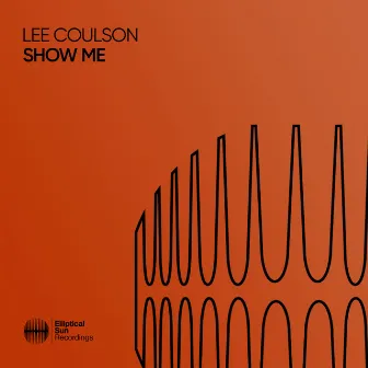 Show Me by Lee Coulson