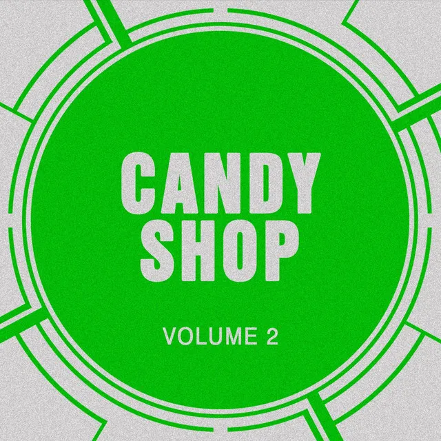 Candy Shop, Vol. 2