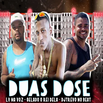 Duas Dose by Dj Trevo no Beat