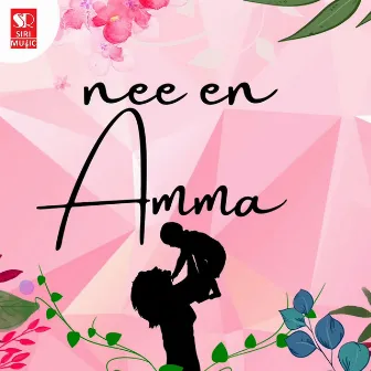 Nee En Amma by Rohith singh