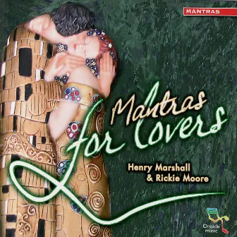 Mantras For Lovers by Henry Marshall