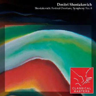 Shostakovich: Festival Overture, Symphony No. 8 by Alexander Gauk