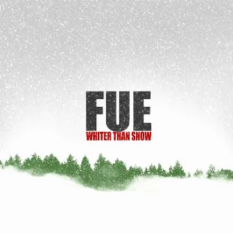 Whiter Than Snow by Fué