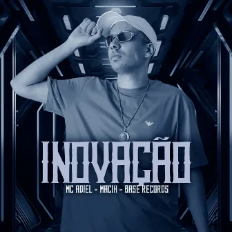 Inovação by Mc Adiel