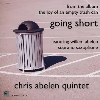 Going Short by Chris Abelen Quintet