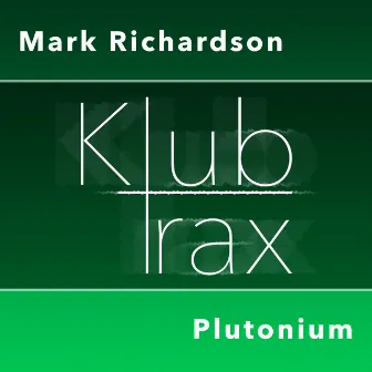 Plutonium by Mark Richardson