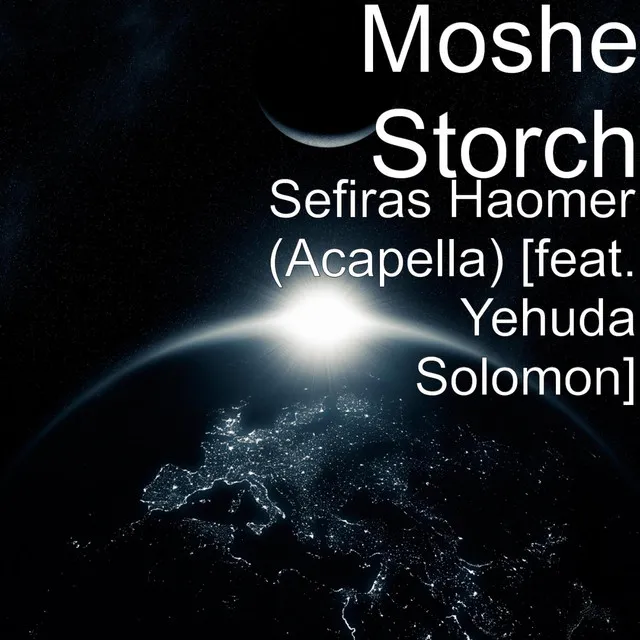 Sefiras Haomer (Acapella) [feat. Yehuda Solomon]