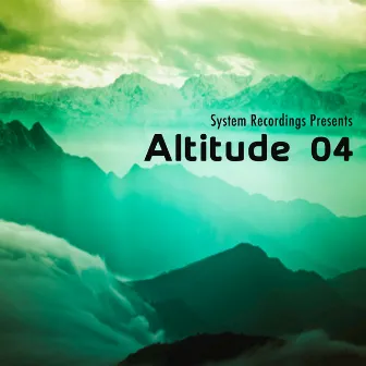 Altitude 04 by System Recordings